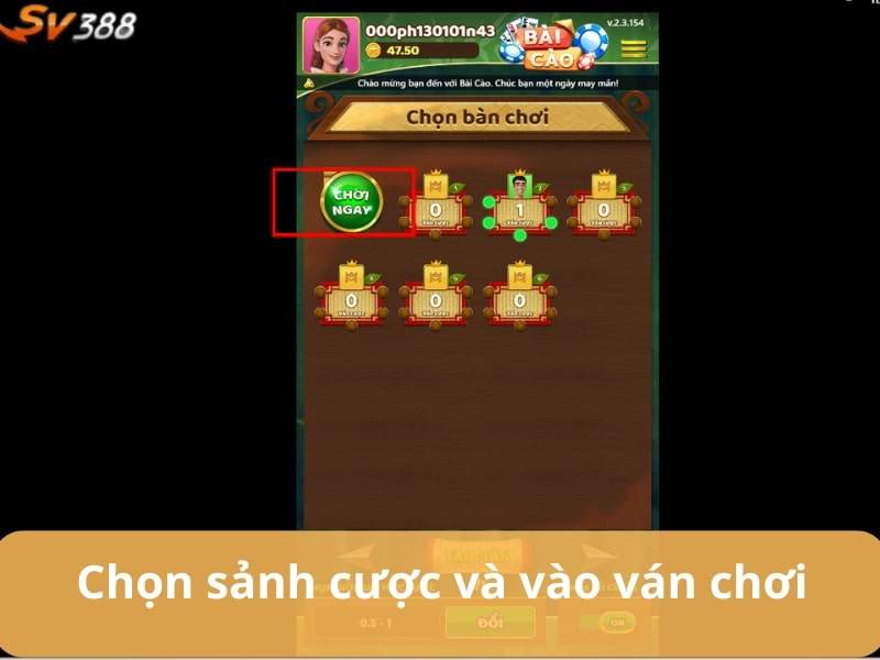 Chọn bàn và vào chơi Chọn bàn và vào chơi