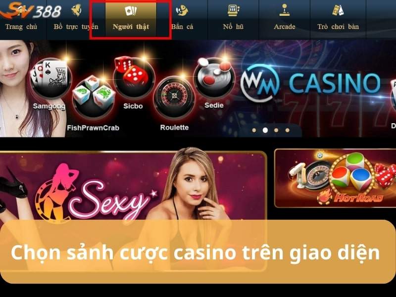 Truy cập vào sản phẩm casino của SV388 Truy cập vào sản phẩm casino của SV388
