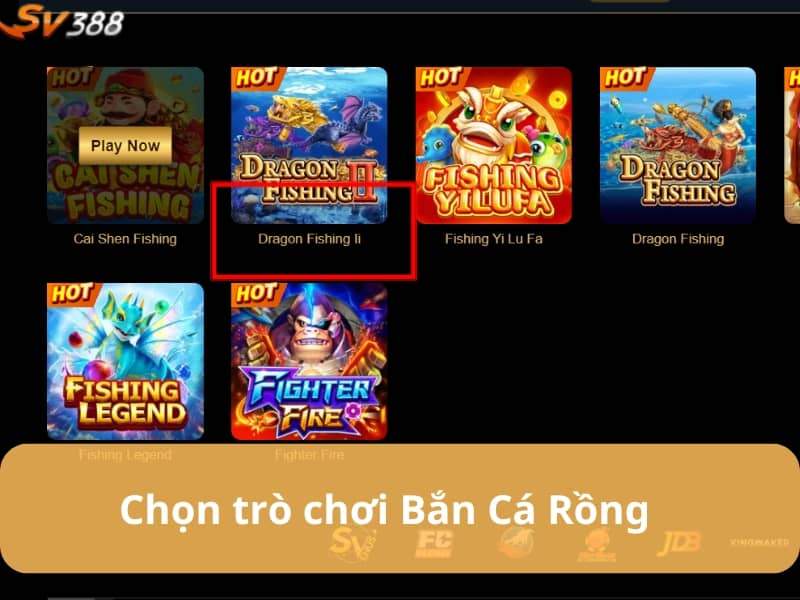 Chọn trò chơi Bắn Cá Rồng Chọn trò chơi Bắn Cá Rồng