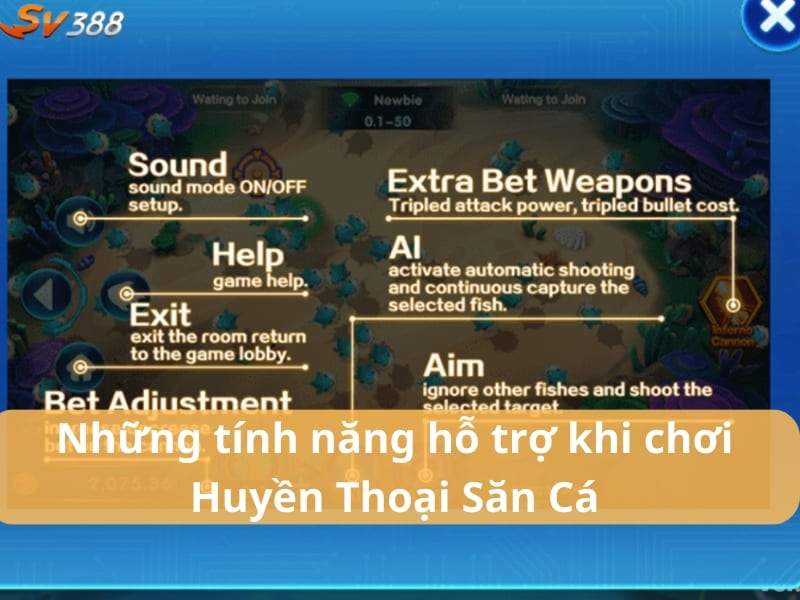 Những tính năng hỗ trợ khi chơi huyền thoại săn cá Những tính năng hỗ trợ khi chơi huyền thoại săn cá