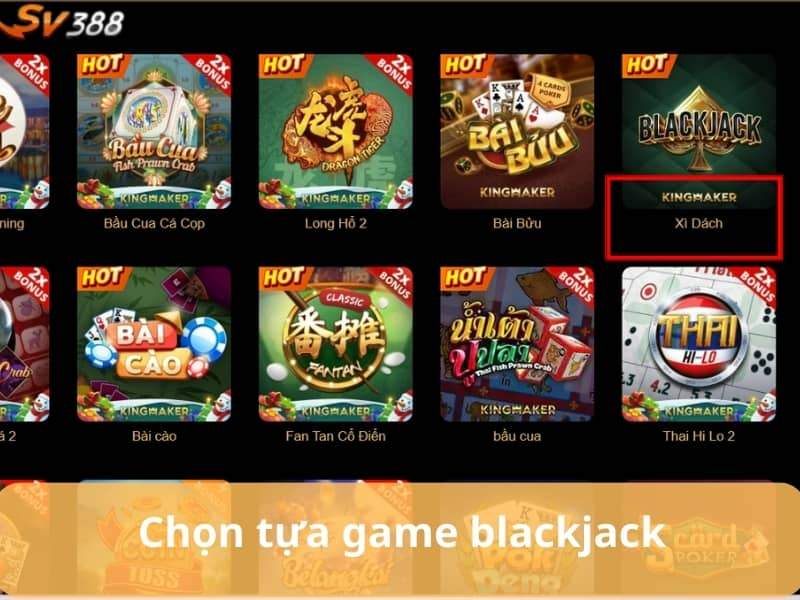 Tìm tựa game bài Blackjack và bấm chơi Tìm tựa game bài Blackjack và bấm chơi